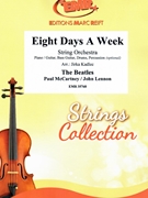 Eight Days A Week by - Lennon John and Mccartney Paul Jirka Kadlec - Beatles for String Orchestra (String Orchestra (Piano / Guitar Bass Guitar Drums Percussion (optional)))