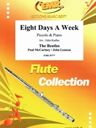 Eight Days A Week by - Lennon John and Mccartney Paul Jirka Kadlec - Beatles for Piccolo and Piano (Piccolo and Piano)