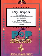 Day Tripper by - Lennon John and Mccartney Paul Jirka Kadlec - Beatles for String Quartet (String Quartet (Piano / Guitar Bass Guitar Drums Percussion (optional)))