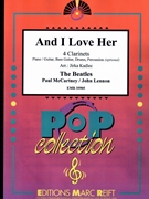 And I Love Her by - Lennon John and Mccartney Paul Jirka Kadlec - Beatles for 4 Clarinets and Rhythm Section (4 Clarinets and Rhythm Section (Piano Bass Drums) (Piano / Guitar Bass Guitar Drums Percussion (optional)))