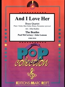 And I Love Her by - Lennon John and Mccartney Paul Jirka Kadlec - Beatles for 2 Trumpets 2 Trombones and Piano (2 Trumpets 2 Trombones and Piano (Piano / Guitar Bass Guitar Drums Percussion (optional)))