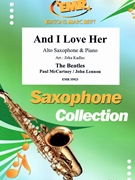 And I Love Her by - Lennon John and Mccartney Paul Jirka Kadlec - Beatles for Alto Saxophone and Piano (Alto Saxophone and Piano)
