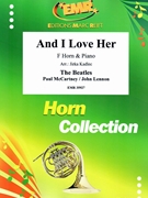 And I Love Her by - Lennon John and Mccartney Paul Jirka Kadlec - Beatles for Horn and Piano (Horn and Piano)