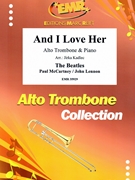 And I Love Her by - Lennon John and Mccartney Paul Jirka Kadlec - Beatles for Alto Trombone and Piano (Alto Trombone and Piano)