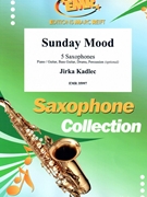 Sunday Mood by Kadlec Jirka for 5 Saxophones (5 Saxophones (S(A)A(T)A(T)TB) (Piano / Guitar Bass Guitar Drums Percussion (optional)))