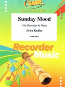 Sunday Mood by Kadlec Jirka for Alto Recorder and Piano (Alto Recorder and Piano)
