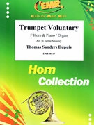 Trumpet Voluntary by Sanders Dupuis Thomas - Mourey Colette - for Horn and Organ (Horn and Organ)