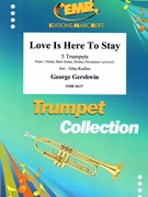Love Is Here To Stay by Gershwin George - Jirka Kadlec - for 5 Trumpets and Piano (5 Trumpets and Piano (Piano / Guitar Bass Guitar Drums Percussion (optional)))