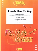 Love Is Here To Stay by Gershwin George - Jirka Kadlec - for Small Ensembles (Small Ensembles (Brass Band) (Flexi-Brass (5 Parts) Piano / Guitar Bass Guitar Drums Percussion (optional)))
