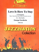 Love Is Here To Stay by Gershwin George - Jirka Kadlec - for 4 Trumpets and Piano (4 Trumpets and Piano (Piano / Guitar Bass Guitar Drums Percussion (optional)))