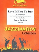 Love Is Here To Stay by Gershwin George - Jirka Kadlec - for 4 Trombones and Rhythm Section (4 Trombones and Rhythm Section (Piano / Guitar Bass Guitar Drums Percussion (optional)))
