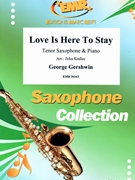Love Is Here To Stay by Gershwin George - Jirka Kadlec - for Tenor Saxophone and Piano (Tenor Saxophone and Piano)