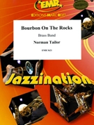 Bourbon On The Rocks by Tailor Norman - Moren Bertrand - for Brass Band (Brass Band)