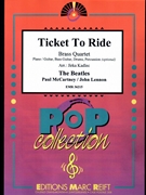 Ticket To Ride by - Lennon John and Mccartney Paul Jirka Kadlec - Beatles for 2 Trumpets Horn and Bass Trombone (2 Trumpets Horn and Bass Trombone (Piano / Guitar Bass Guitar Drums Percussion (optional)))