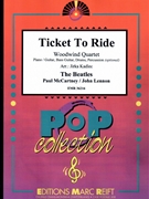 Ticket To Ride by - Lennon John and Mccartney Paul Jirka Kadlec - Beatles for Woodwind Quartet (Woodwind Quartet (Piano / Guitar Bass Guitar Drums Percussion (optional)))