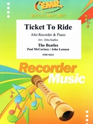 Ticket To Ride by - Lennon John and Mccartney Paul Jirka Kadlec - Beatles for Alto Recorder and Piano (Alto Recorder and Piano)
