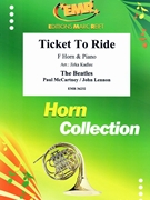 Ticket To Ride by - Lennon John and Mccartney Paul Jirka Kadlec - Beatles for Horn and Piano (Horn and Piano)