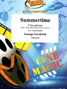 Summertime by Gershwin George - Kadlec - for 5 Saxophones w/ Rhythm Section (5 sax w rhythm)