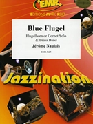 Blue Flugel by Naulais Jerome for Brass Band (Brass Band (SOLO for Cornet or Flugelhorn))