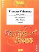 Trumpet Voluntary by Alock John - Mourey Colette - for 3 Trumpets Horn and Trombone (3 Trumpets Horn and Trombone (Piano / Guitar String Bass Glockenspiel Timpani (optional)))