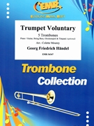 Trumpet Voluntary by Handel George Frideric - Mourey Colette - for 5 Trombones (5 Trombones (Piano / Guitar String Bass Glockenspiel Timpani (optional)))