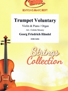 Trumpet Voluntary by Handel George Frideric - Mourey Colette - for Violin and Piano (Violin and Piano)