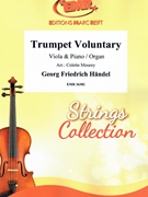 Trumpet Voluntary by Handel George Frideric - Mourey Colette - for Viola and Piano (Viola and Piano)