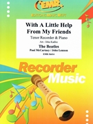 With A Little Help From My Friends by - Lennon John and Mccartney Paul Jirka Kadlec - Beatles for Tenor Recorder and Piano (Tenor Recorder and Piano)