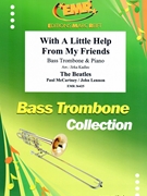 With A Little Help From My Friends by - Lennon John and Mccartney Paul Jirka Kadlec - Beatles for Bass Trombone and Piano (Bass Trombone and Piano)