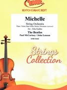 Michelle by - Lennon John and Mccartney Paul Jirka Kadlec - Beatles for String Orchestra (String Orchestra (Piano / Guitar Bass Guitar Drums Percussion (optional)))