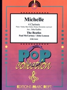 Michelle by - Lennon John and Mccartney Paul Jirka Kadlec - Beatles for 4 Clarinets and Piano (4 Clarinets and Piano (Piano / Guitar Bass Guitar Drums Percussion (optional)))