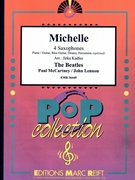 Michelle by - Lennon John and Mccartney Paul Jirka Kadlec - Beatles for 4 Saxophones (4 Saxophones (S(A)A(T)A(T)B) (Piano / Guitar Bass Guitar Drums Percussion (optional)))
