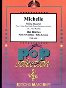 Michelle by - Lennon John and Mccartney Paul Jirka Kadlec - Beatles for String Quartet (String Quartet (Piano / Guitar Bass Guitar Drums Percussion (optional)))