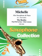 Michelle by - Lennon John and Mccartney Paul Jirka Kadlec - Beatles for Alto Saxophone and Piano (Alto Saxophone and Piano)