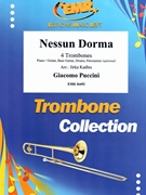 Nessun Dorma by Puccini Giacomo - Jirka Kadlec - for 4 Trombones and Piano (4 Trombones and Piano (Piano / Guitar Bass Guitar Drums Percussion (optional)))