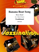 Banana Boat Song by Traditional - Marcel Saurer and Bertrand Moren - for Brass Band (Brass Band)
