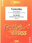 Yesterday by - Lennon John and Mccartney Paul Jirka Kadlec - Beatles for 2 Trumpets 3 Trombones and Drums (2 Trumpets 3 Trombones and Drums (Piano / Guitar Bass Guitar Drums Percussion (optional)))