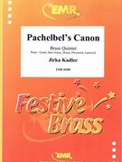 Pachelbel's Canon by Kadlec Jirka for 2 Trumpets Trombone Euphonium and Tuba (2 Trumpets Trombone Euphonium and Tuba (Piano / Guitar Bass Guitar Drums Percussion (optional)))