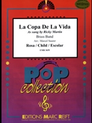 La Copa De La Vida by Martin Ricky - Marcel Saurer and Bertrand Moren - for Brass Band (Brass Band)