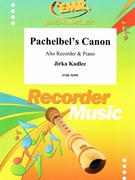Pachelbel's Canon by Kadlec Jirka for Alto Recorder and Piano (Alto Recorder and Piano)