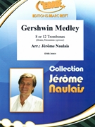 Gershwin Medley by Naulais Jerome for 12 Trombones (12 Trombones (or 8 Trombones (Drums Percussion (optional)))