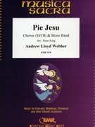 Pie Jesu by Lloyd Webber Andrew - Peter King and Bertrand Moren - for Chorus (Chorus (SATB) and Brass Band)