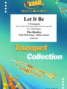 Let It Be by - Lennon John and Mccartney Paul Jirka Kadlec - Beatles for 5 Trumpets and Piano (5 Trumpets and Piano (Piano / Guitar Bass Guitar Drums Percussion (optional)))