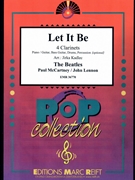 Let It Be by - Lennon John and Mccartney Paul Jirka Kadlec - Beatles for 4 Clarinets and Rhythm Section (4 Clarinets and Rhythm Section (Piano Bass Drums) (Piano / Guitar Bass Guitar Drums Percussion (optional)))