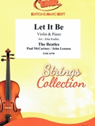Let It Be by - Lennon John and Mccartney Paul Jirka Kadlec - Beatles for Violin and Piano (Violin and Piano)