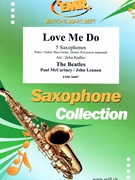 Love Me Do by - Lennon John and Mccartney Paul Jirka Kadlec - Beatles for 5 Saxophones (5 Saxophones (S(A)A(T)A(T)TB) (Piano / Guitar Bass Guitar Drums Percussion (optional)))