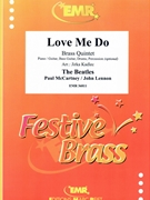 Love Me Do by - Lennon John and Mccartney Paul Jirka Kadlec - Beatles for 2 Trumpets Horn 2 Trombones and Drums (2 Trumpets Horn 2 Trombones and Drums (Piano / Guitar Bass Guitar Drums Percussion (optional)))