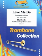 Love Me Do by - Lennon John and Mccartney Paul Jirka Kadlec - Beatles for Trombone and Piano (Trombone and Piano)