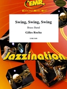 Swing Swing Swing by Rocha Gilles for Brass Band (Brass Band)