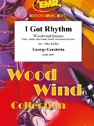 I Got Rhythm by Gershwin George - Jirka Kadlec - for Woodwind Quintet and Rhythm Section (Woodwind Quintet and Rhythm Section (Piano Bass Drums) (Piano / Guitar Bass Guitar Drums Percussion (optional)))